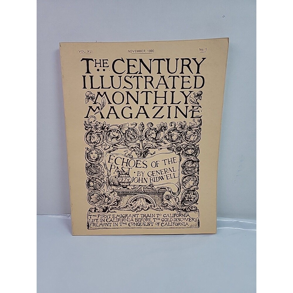 1974 The Century Illustrated Monthly Magazine Reprint John Bidwell 1890